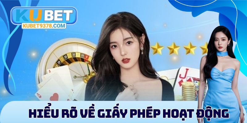 Hiểu rõ về giấy phép hoạt động
